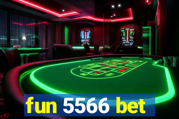 fun 5566 bet